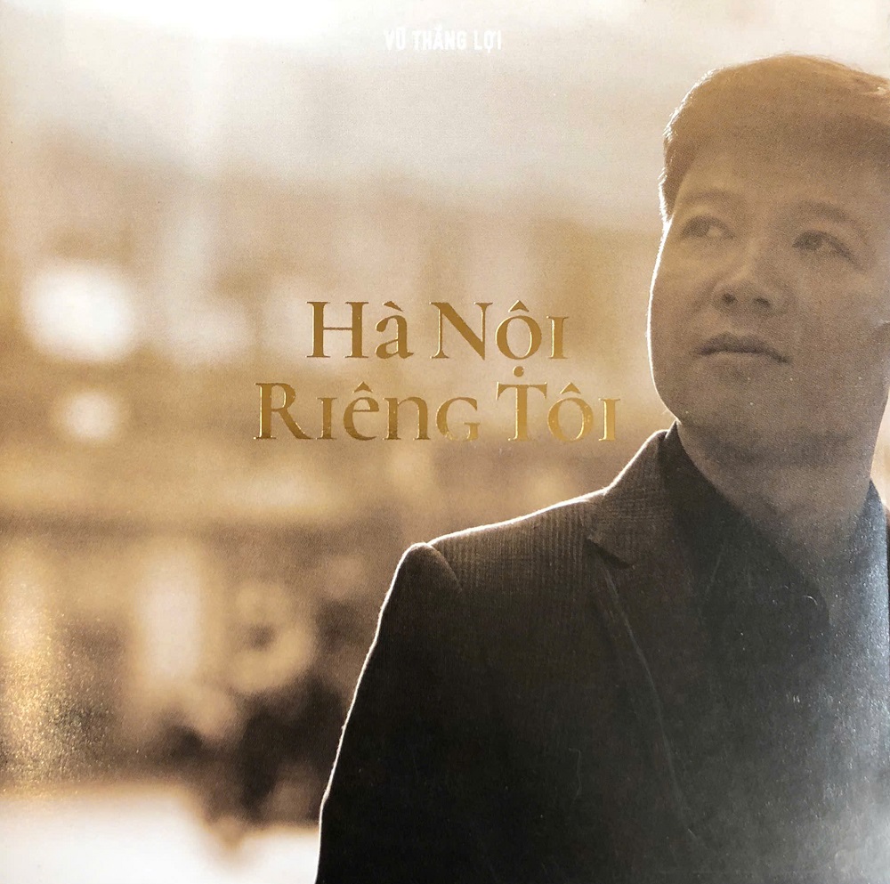 Hà Nội riêng tôi - Vũ Thắng Lợi